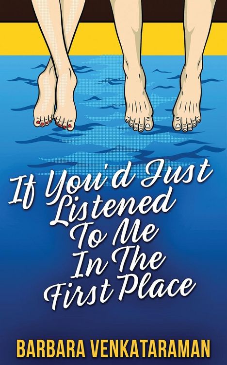 Produktbild: If You'd Just Listened To Me In The First Place...