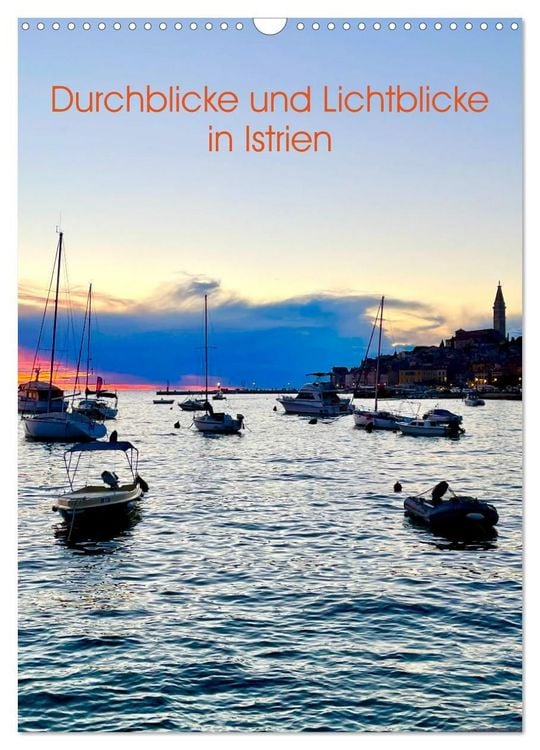 Produktbild: Durchblicke und Lichtblicke in Istrien (Wandkalender 2027 DIN A3 hoch), CALVENDO Monatskalender