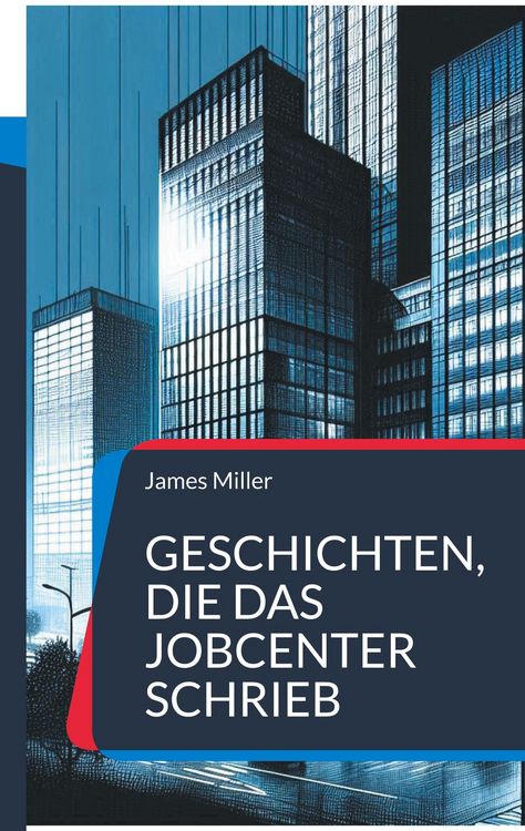 Produktbild: Geschichten, die das JobCenter schrieb