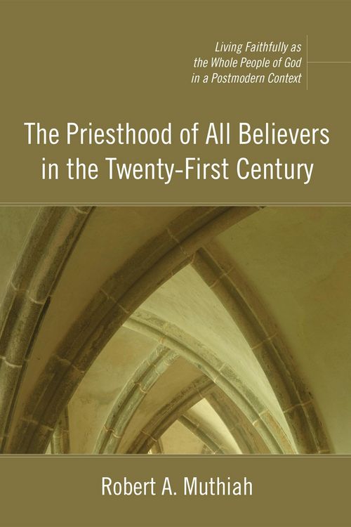 Produktbild: The Priesthood of All Believers in the Twenty-First Century