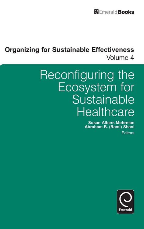 Produktbild: Reconfiguring the Eco-System for Sustainable Healthcare