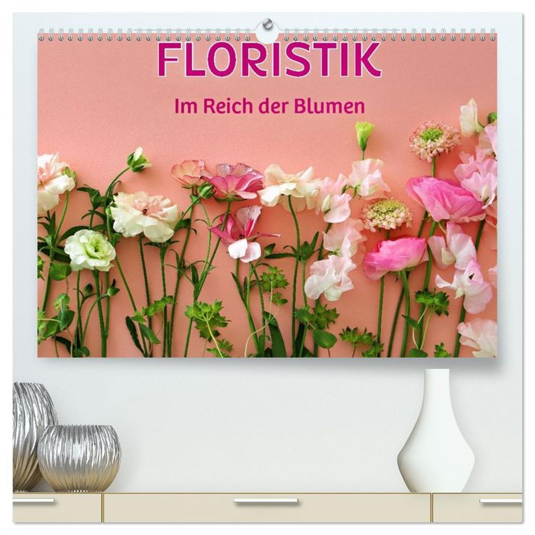 Produktbild: FLORISTIK - Im Reich der Blumen (hochwertiger Premium Wandkalender 2026 DIN A2 quer), Kunstdruck in Hochglanz