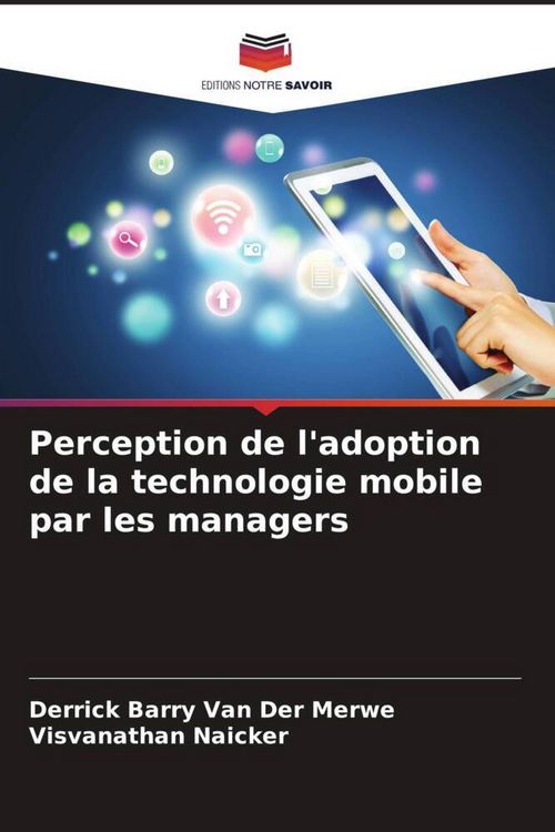 Produktbild: Perception de l'adoption de la technologie mobile par les managers