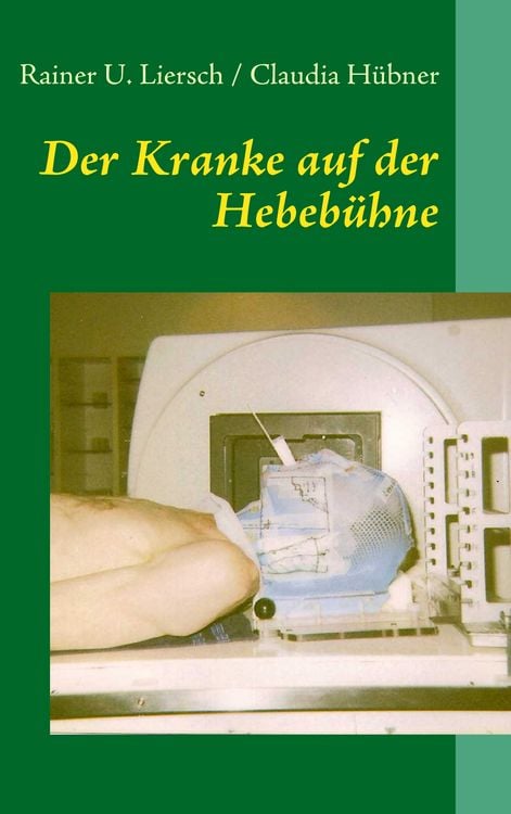 Produktbild: Der Kranke auf der Hebeb&uuml;hne
