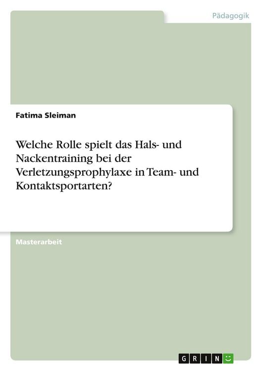 Produktbild: Welche Rolle spielt das Hals- und Nackentraining bei der Verletzungsprophylaxe in Team- und Kontaktsportarten?