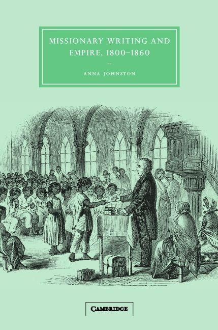 Produktbild: Missionary Writing and Empire, 1800 1860
