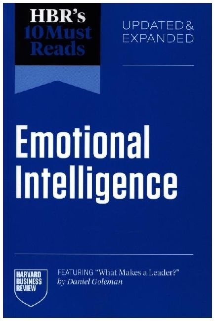 Produktbild: HBR's 10 Must Reads on Emotional Intelligence, Updated and Expanded (featuring "What Makes a Leader" by Daniel Goleman)