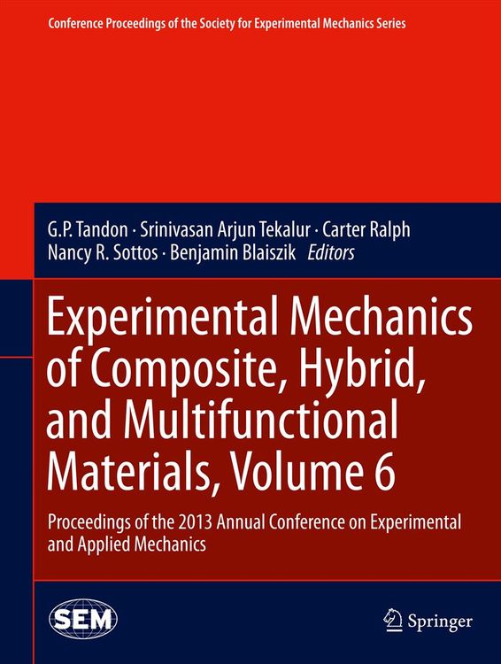 Produktbild: Experimental Mechanics of Composite, Hybrid, and Multifunctional Materials, Volume 6