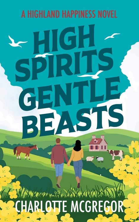 Produktbild: High Spirits Gentle Beasts - A Highland Happiness Novel