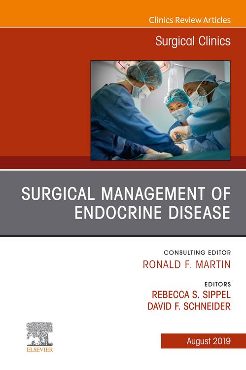 Produktbild: Surgical Management of Endocrine Disease, An Issue of Surgical Clinics