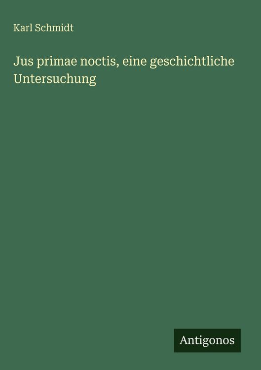 Produktbild: Jus primae noctis, eine geschichtliche Untersuchung