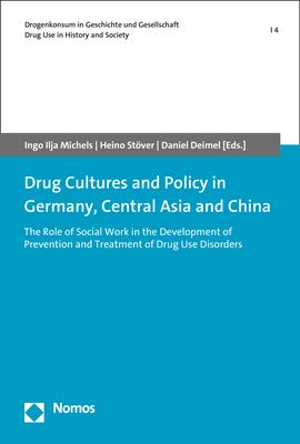 Produktbild: Drug Cultures and Policy in Germany, Central Asia and China