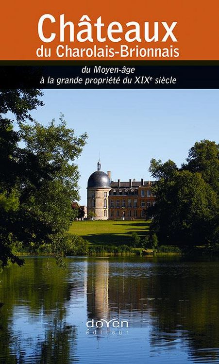 Produktbild: Chateaux du Charolais Brionnais; du Moyen Age a la Grande Propriete