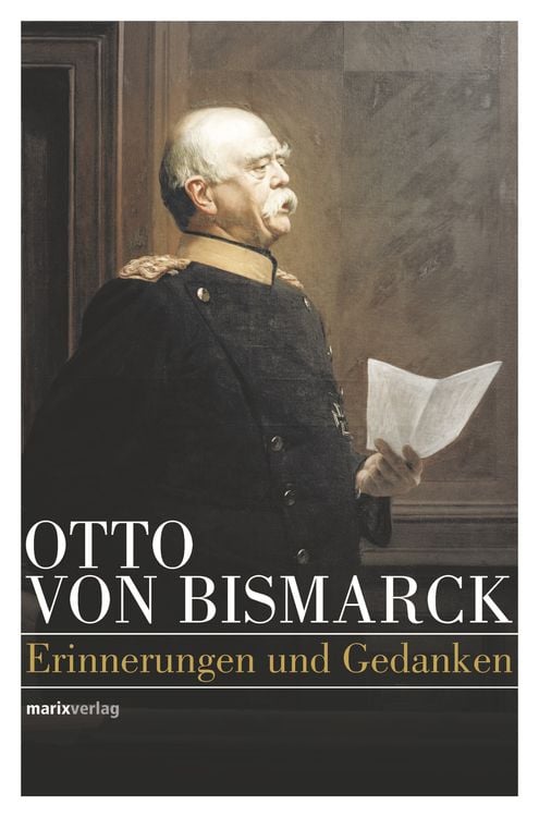 Produktbild: Otto von Bismarck &ndash; Politisches Denken