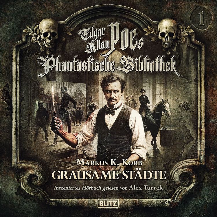 Produktbild: Edgar Allan Poe's Phantastische Bibliothek - Inszenierte Lesung - Folge 1: Grausame St&auml;dte