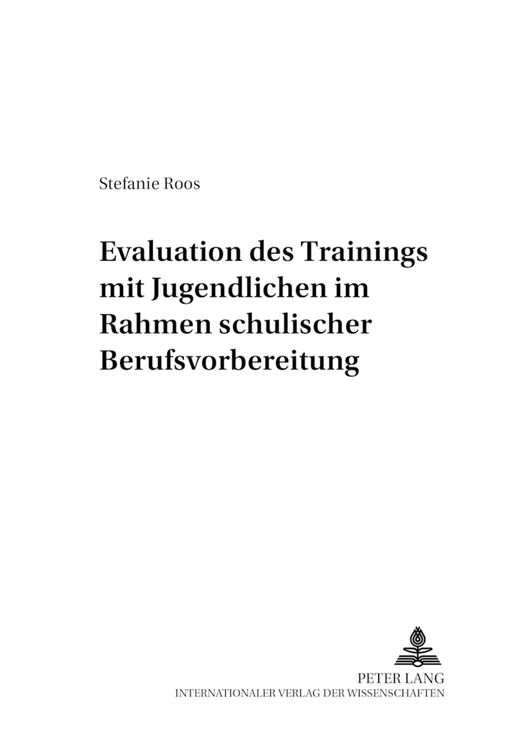 Produktbild: Evaluation des &laquo;Trainings mit Jugendlichen&raquo; im Rahmen schulischer Berufsvorbereitung