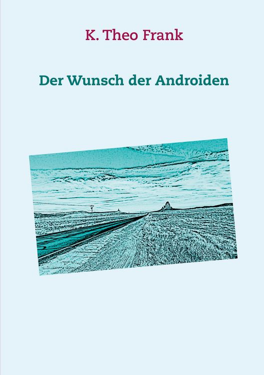 Produktbild: Der Wunsch der Androiden