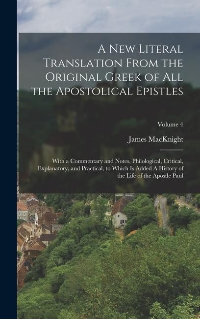 Produktbild: A new Literal Translation From the Original Greek of all the Apostolical Epistles