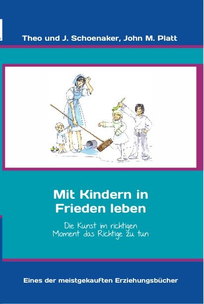 Produktbild: Mit Kindern in Frieden leben - ehemals Die Kunst als Familie zu leben