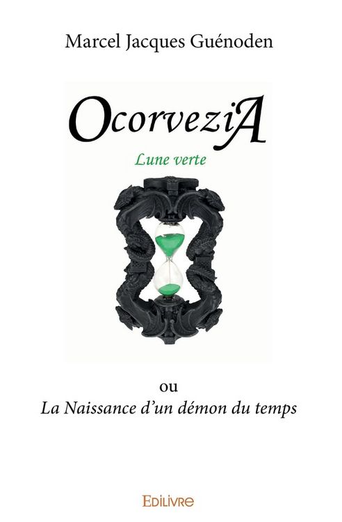 Produktbild: OcorveziA Lune verte ou La Naissance d'un d&eacute;mon du temps