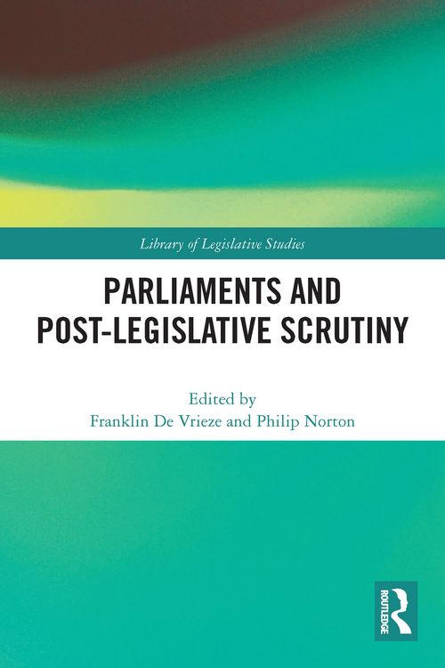 Produktbild: Parliaments and Post-Legislative Scrutiny