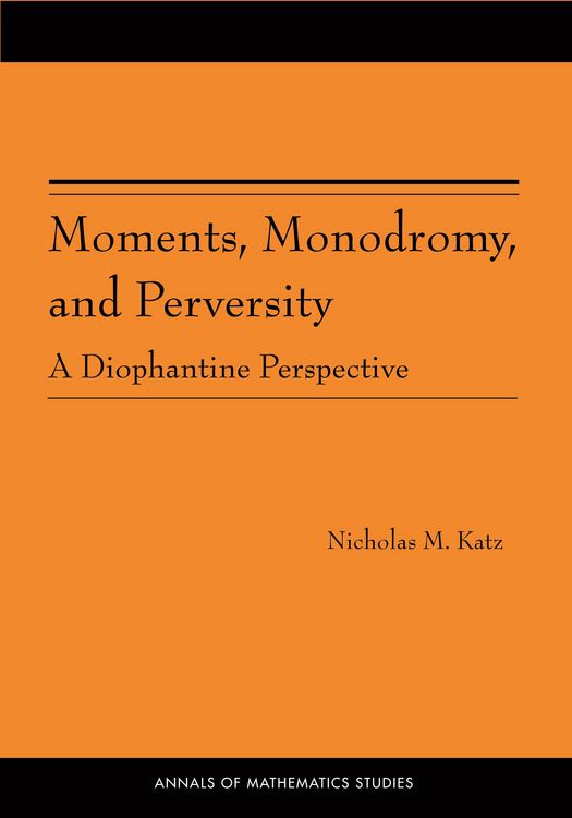 Produktbild: Moments, Monodromy, and Perversity