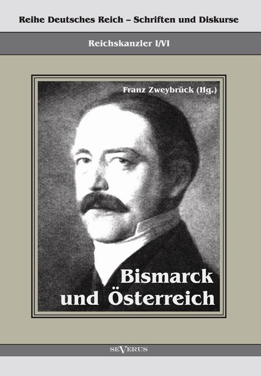 Produktbild: Zweybr&uuml;ck, F: Reichskanzler Otto von Bismarck. Bismarck und