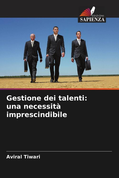 Produktbild: Gestione dei talenti: una necessit&agrave; imprescindibile