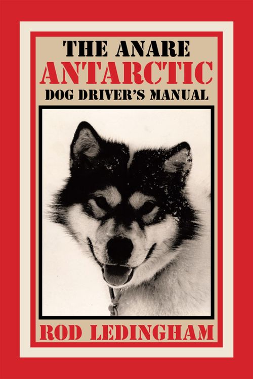 Produktbild: The Anare Antarctic Dog Driver'S Manual