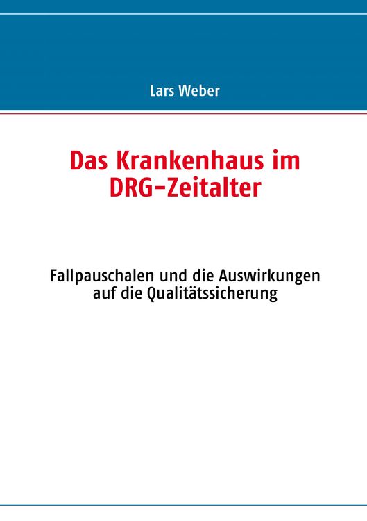Produktbild: Das Krankenhaus im DRG-Zeitalter