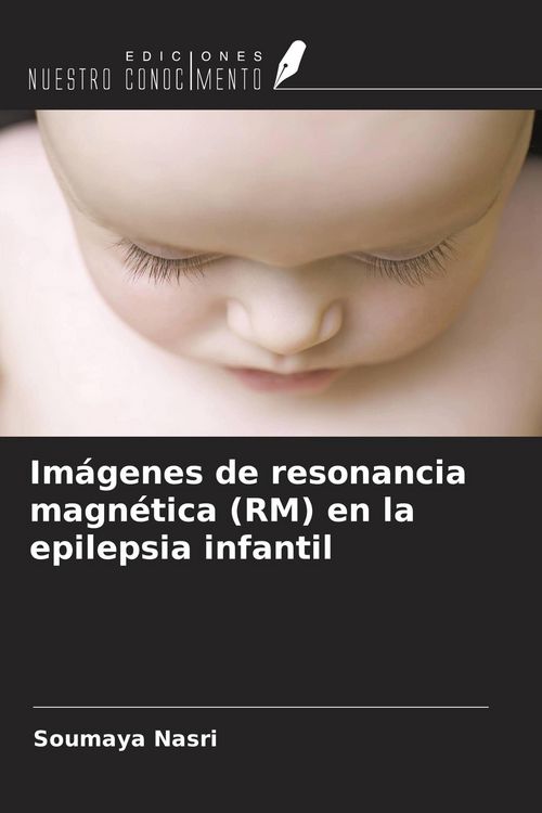 Produktbild: Im&aacute;genes de resonancia magn&eacute;tica (RM) en la epilepsia infantil