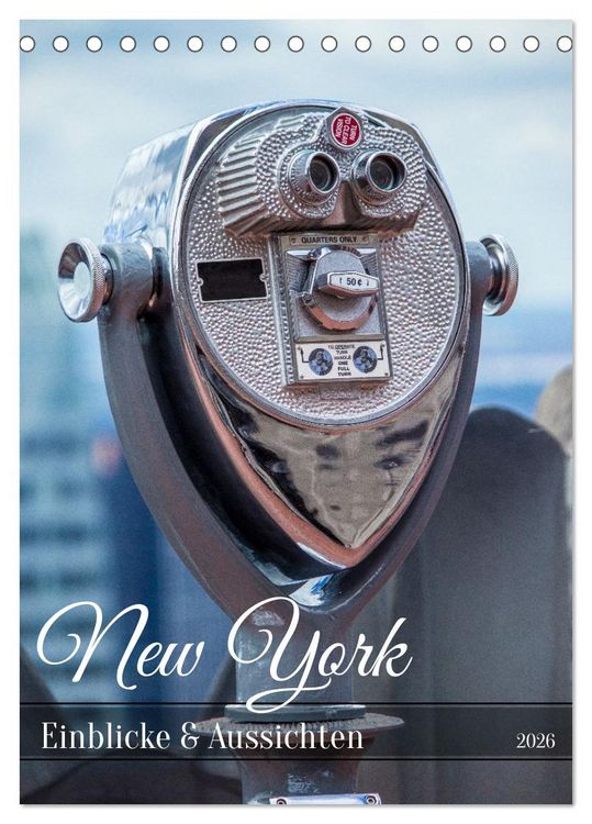 Produktbild: New York - Einblicke & Aussichten (Tischkalender 2026 DIN A5 hoch), CALVENDO Monatskalender