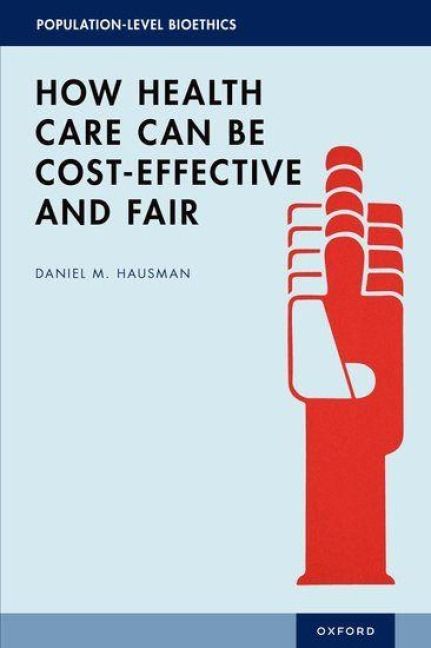 Produktbild: How Health Care Can Be Cost-Effective and Fair