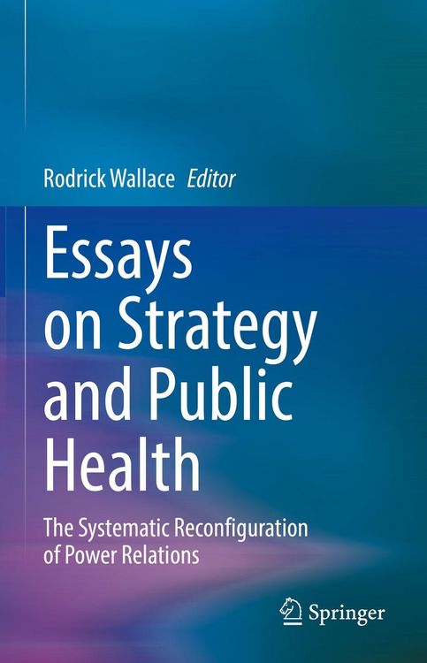 Produktbild: Essays on Strategy and Public Health