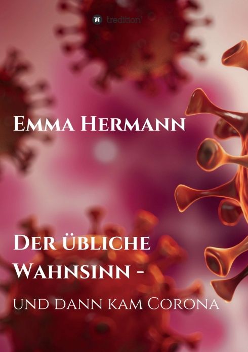 Produktbild: Der &uuml;bliche Wahnsinn - und dann kam Corona