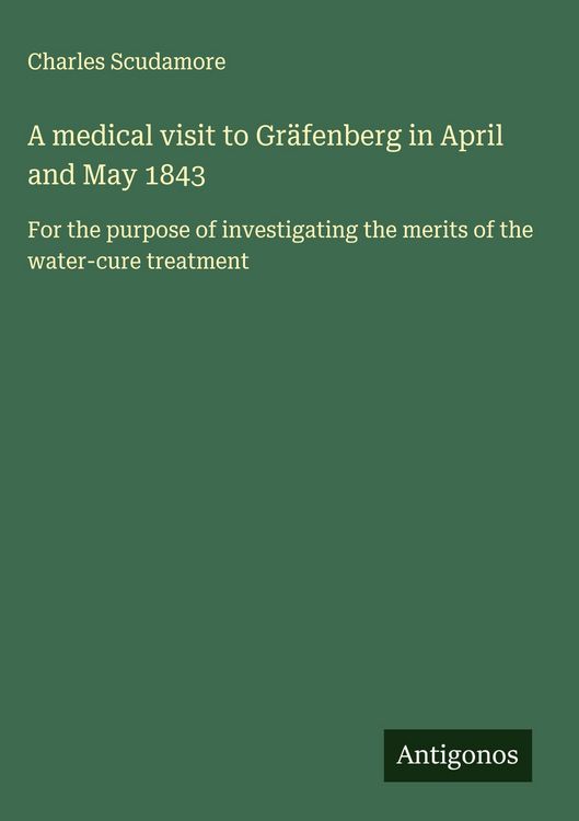 Produktbild: A medical visit to Gr&auml;fenberg in April and May 1843