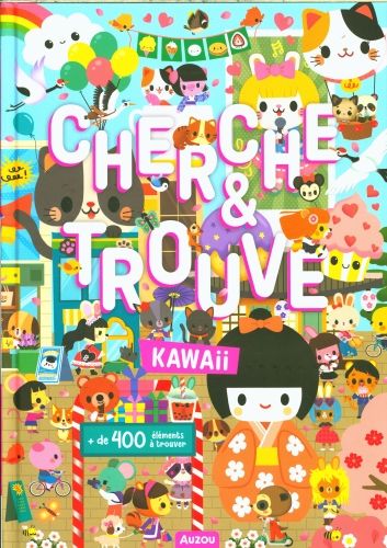 Produktbild: Cherche et trouve kawaii : + de 400 &eacute;l&eacute;ments &agrave; trouver