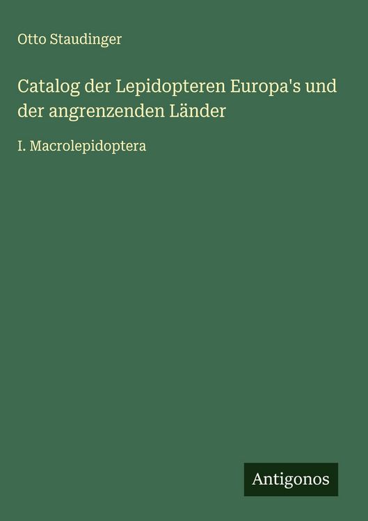Produktbild: Catalog der Lepidopteren Europa's und der angrenzenden L&auml;nder