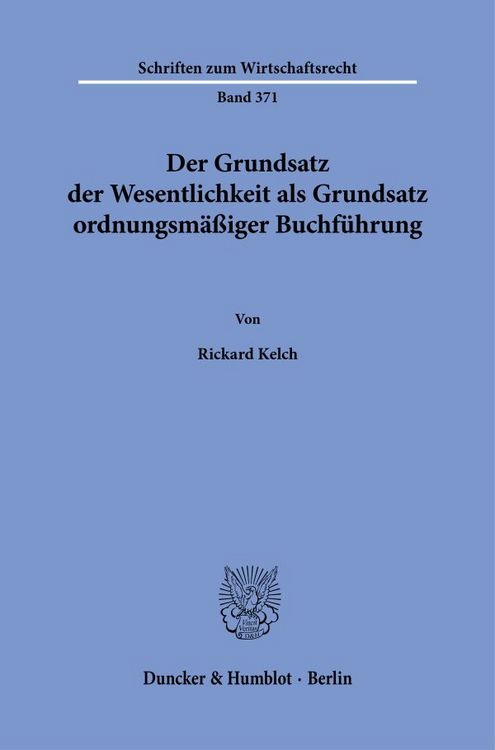 Produktbild: Der Grundsatz der Wesentlichkeit als Grundsatz ordnungsm&auml;&szlig;iger Buchf&uuml;hrung