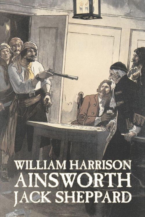 Produktbild: Jack Sheppard by William Harrison Ainsworth, Fiction, Historical, Horror