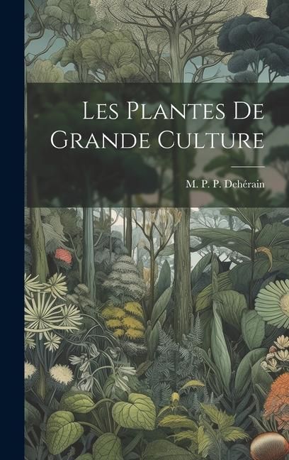 Produktbild: Les Plantes de Grande Culture