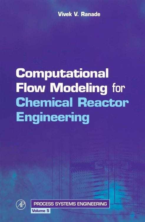 Produktbild: Computational Flow Modeling for Chemical Reactor Engineering