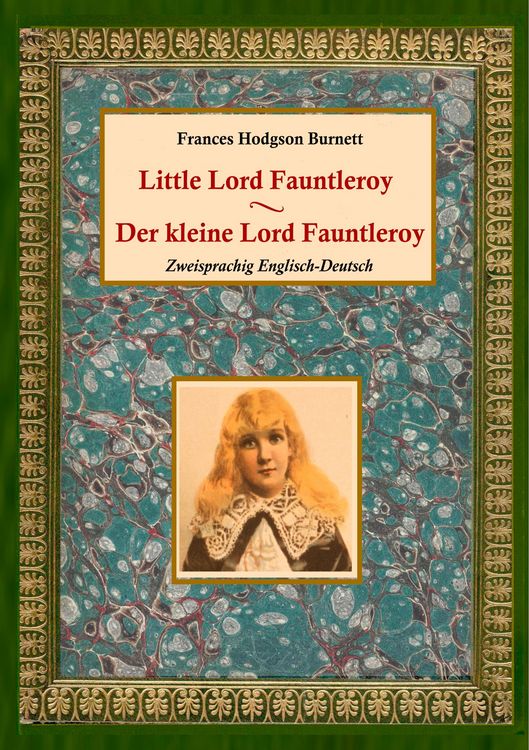 Produktbild: Der kleine Lord Fauntleroy / Little Lord Fauntleroy (Zweisprachig Englisch-Deutsch)