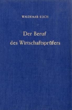 Produktbild: Koch, W: Beruf d.Wirtschaftspruefers