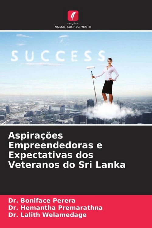Produktbild: Aspira&ccedil;&otilde;es Empreendedoras e Expectativas dos Veteranos do Sri Lanka