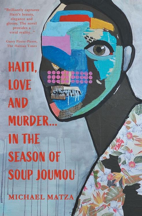 Produktbild: Haiti, Love and Murder ... In the Season of Soup Joumou