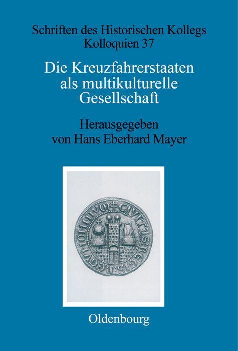 Produktbild: Die Kreuzfahrerstaaten als multikulturelle Gesellschaft