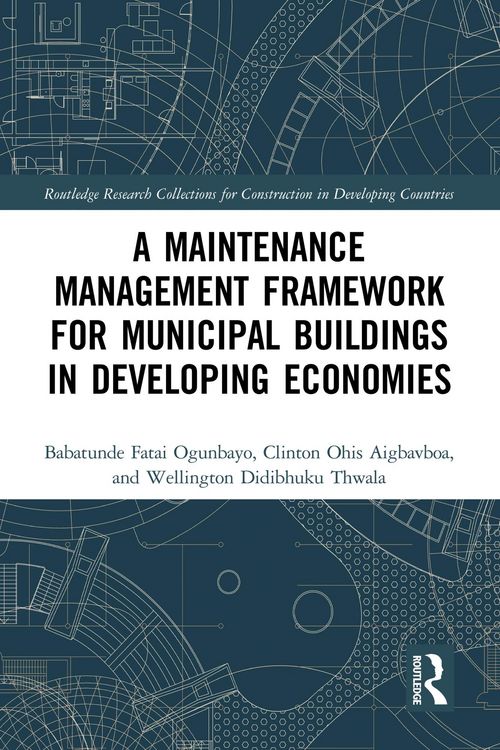 Produktbild: A Maintenance Management Framework for Municipal Buildings in Developing Economies