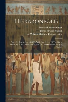 Produktbild: Hierakonpolis ...: Plates Of Discoveries, 1898-99, With Description Of The Site In Detail, By F. W. Green. Description Of The Discoveries