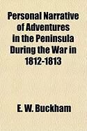 Produktbild: Personal Narrative of Adventures in the Peninsula During the War in 1812-1813